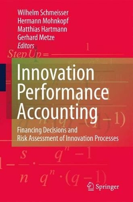 Innovation performance accounting: Financing Decisions and Risk Assessment of Innovation Processes