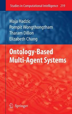 Ontology-Based Multi-Agent Systems 2009 ed.
