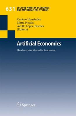 Artificial Economics: The Generative Method in Economics 2009 ed.