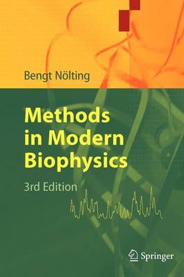 Methods in Modern Biophysics 3rd ed. 2010