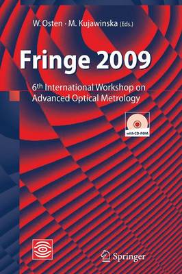 Fringe 2009: 6th International Workshop on Advanced Optical Metrology 2009 ed.