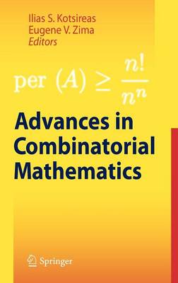 Advances in Combinatorial Mathematics: Proceedings of the Waterloo Workshop in Computer Algebra 2008 2010 ed.