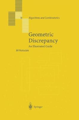 Geometric Discrepancy: An Illustrated Guide 1st ed. 1999. 2nd printing 2009. Softcover reprint of the original 1st ed.  1999
