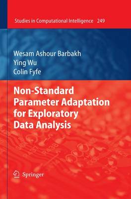 Non-Standard Parameter Adaptation for Exploratory Data Analysis 2009 ed.