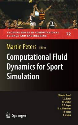 Computational Fluid Dynamics for Sport Simulation 2009 ed.