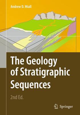 Geology of Stratigraphic Sequences Second Edition 2010