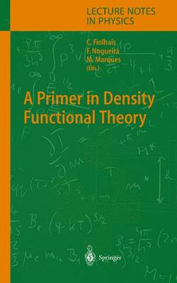 Primer in Density Functional Theory Softcover reprint of the original 1st ed. 2003