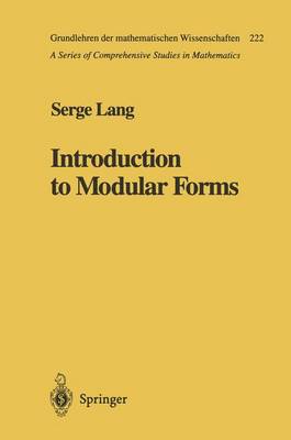 Introduction to Modular Forms Softcover reprint of the original 1st ed. 1987