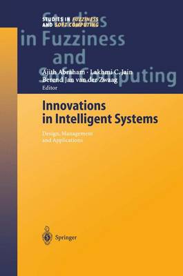 Innovations in Intelligent Systems Softcover reprint of hardcover 1st ed. 2004