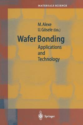 Wafer Bonding: Applications and Technology
