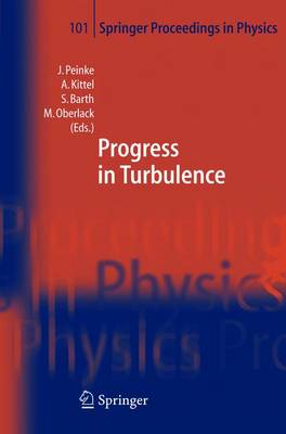 Progress in Turbulence Softcover reprint of hardcover 1st ed. 2005
