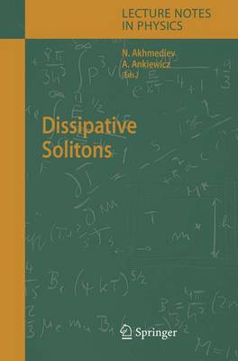 Dissipative Solitons Softcover reprint of hardcover 1st ed. 2005