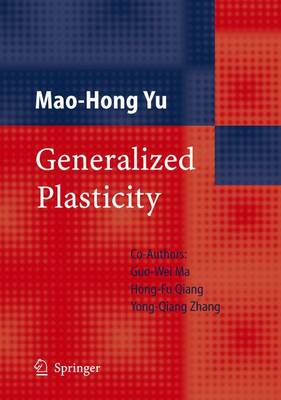 Generalized Plasticity Softcover reprint of hardcover 1st ed. 2006