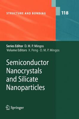 Semiconductor Nanocrystals and Silicate Nanoparticles Softcover reprint of hardcover 1st ed. 2005