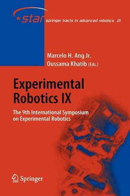 Experimental Robotics IX: The 9th International Symposium on Experimental Robotics Softcover reprint of hardcover 1st ed. 2006