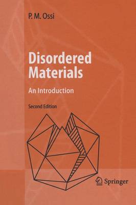 Disordered Materials: An Introduction Second Edition 2006