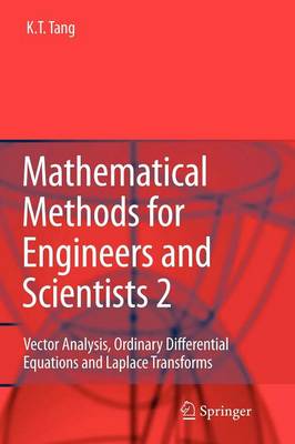 Mathematical Methods for Engineers and Scientists 2: Vector Analysis, Ordinary Differential Equations and Laplace Transforms