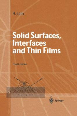 Solid Surfaces, Interfaces and Thin Films 4th Enlarged edition