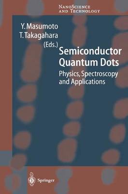 Semiconductor Quantum Dots: Physics, Spectroscopy and Applications Softcover reprint of hardcover 1st ed. 2002