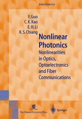 Nonlinear Photonics: Nonlinearities in Optics, Optoelectronics and Fiber Communications Softcover reprint of hardcover 1st ed. 2002