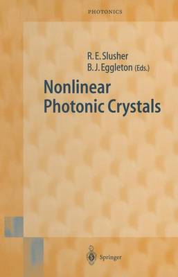 Nonlinear Photonic Crystals Softcover reprint of hardcover 1st ed. 2003