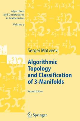 Algorithmic Topology and Classification of 3-Manifolds Second Edition 2007