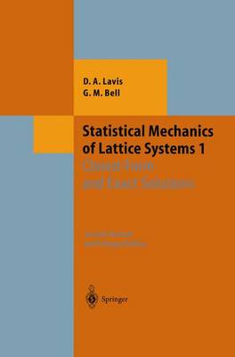 Statistical Mechanics of Lattice Systems: Volume 1: Closed-Form and Exact Solutions 2nd ed. 1999