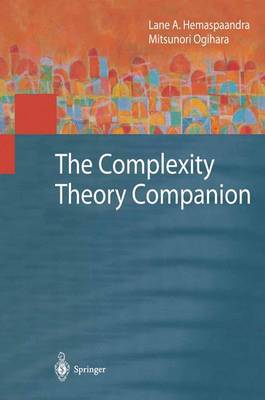 Complexity Theory Companion Softcover reprint of hardcover 1st ed. 2002