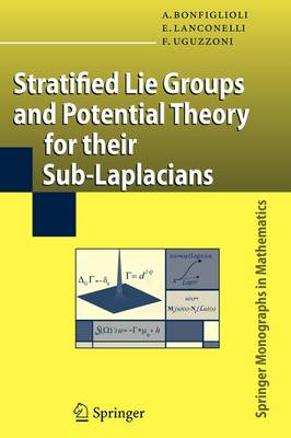 Stratified Lie Groups and Potential Theory for Their Sub-Laplacians 1st ed. Softcover of orig. ed. 2007