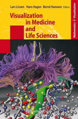 Visualization in Medicine and Life Sciences Softcover reprint of hardcover 1st ed. 2008