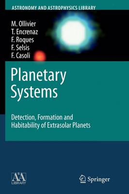 Planetary Systems: Detection, Formation and Habitability of Extrasolar Planets 1st ed. Softcover of orig. ed. 2009