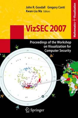 VizSEC 2007: Proceedings of the Workshop on Visualization for Computer Security 1st ed. Softcover of orig. ed. 2008