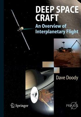 Deep Space Craft: An Overview of Interplanetary Flight Annotated edition