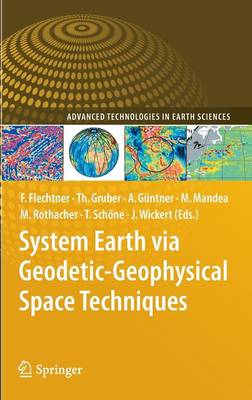 System Earth via Geodetic-Geophysical Space Techniques 2010