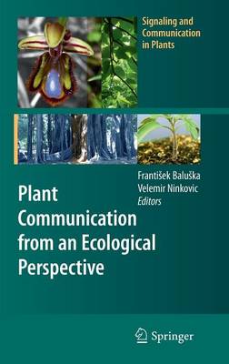 Plant Communication from an Ecological Perspective 2010 ed.