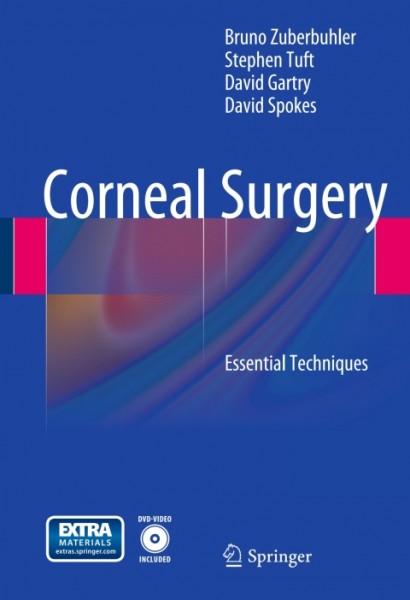Corneal Surgery: Essential Techniques