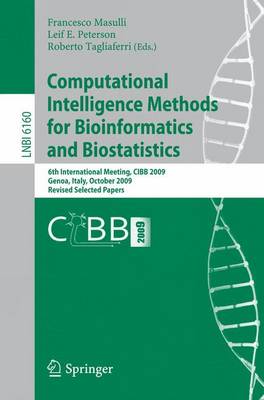 Computational Intelligence Methods for Bioinformatics and Biostatistics: 6th International Meeting, CIBB 2009, Genoa, Italy, October 15-17, 2009,  Revised Selected Papers