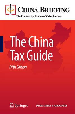 China Tax Guide 5th ed. 2011