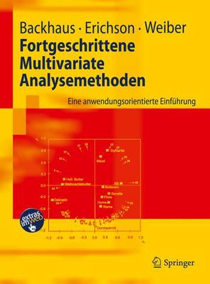 Fortgeschrittene Multivariate Analysemethoden: Eine Anwendungsorientierte Einfuhrung