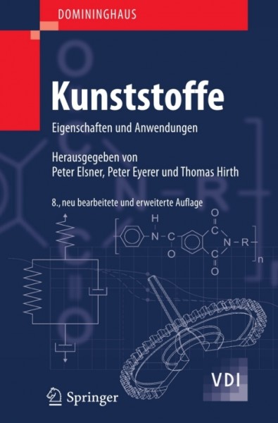 DOMININGHAUS - Kunststoffe: Eigenschaften und Anwendungen