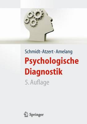 Psychologische Diagnostik 5th 5. Aufl. 2012 ed.