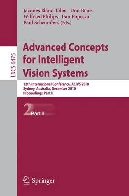Advanced Concepts for Intelligent Vision Systems: 12th International Conference, ACIVS 2010, Sydney, Australia, December 13-16, 2010, Proceedings, Part II