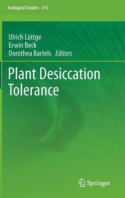 Plant Desiccation Tolerance 2011 ed.