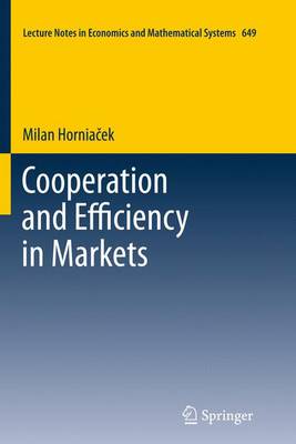 Cooperation and Efficiency in Markets