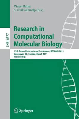 Research in Computational Molecular Biology: 15th Annual International Conference, RECOMB 2011, Vancouver, BC, Canada,  March 28-31, 2011. Proceedings