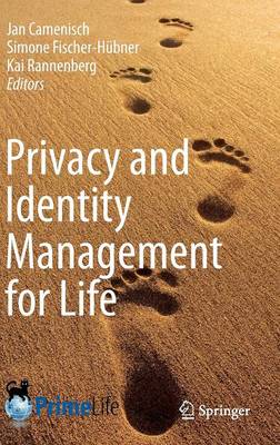 Privacy and Identity Management for Life 2011 ed.