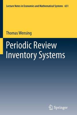 Periodic Review Inventory Systems: Performance Analysis and Optimization of Inventory Systems within Supply  Chains