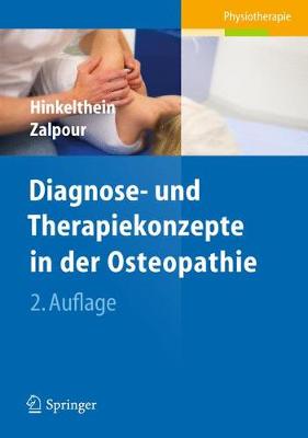Diagnose- Und Therapiekonzepte in Der Osteopathie 2nd 2. Aufl. 2012 ed.