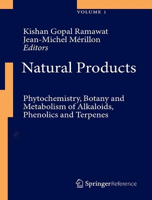 Natural Products: Phytochemistry, Botany and Metabolism of Alkaloids, Phenolics and Terpenes 2013