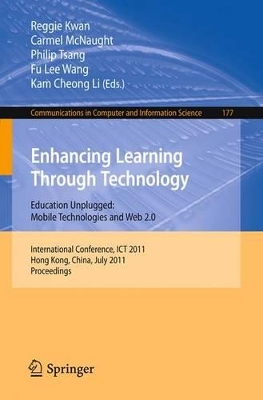 Enhancing Learning Through Technology: International Conference, ICT 2011, Hong Kong, July 11-13, 2011. Proceedings
